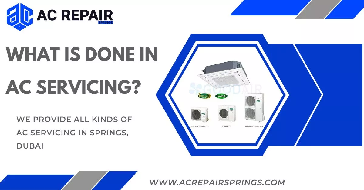 what is done in AC servicing by AC Repair Springs