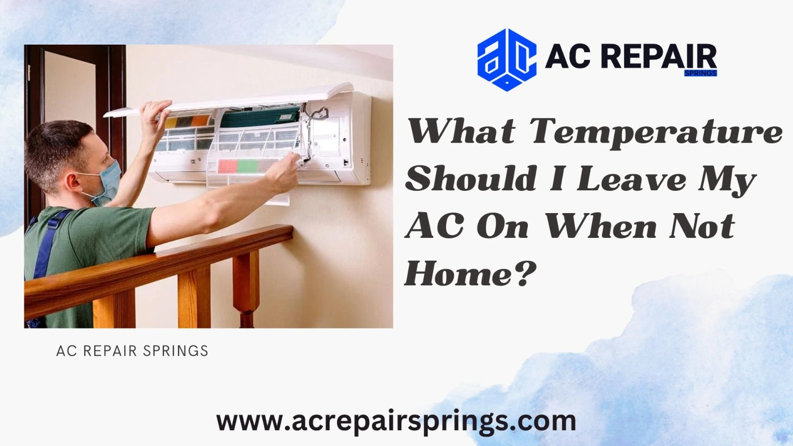 What Temperature Should I Leave My AC On When Not Home?