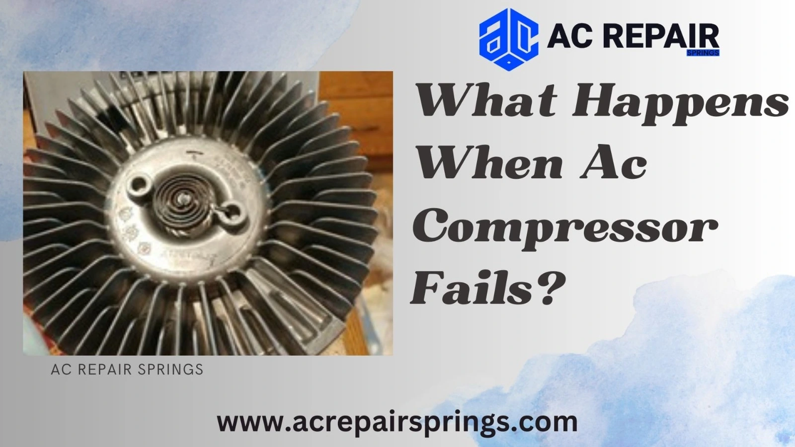 What Happens When Ac Compressor Fails?