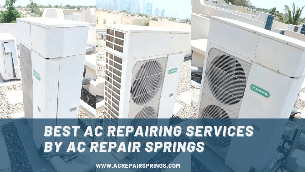 Best AC Repairing services by AC Repair Springs